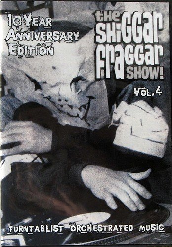 Shiggar Fraggar Show/Dj Disk's Shiggar Fraggar Show Vol. 4 Dvd